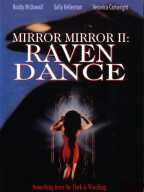 Mirror, Mirror-2. Raven Dance