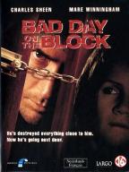 «ПЛОХОЙ ДЕНЬ НА РАЙОНЕ» (Bad Day on the Block)