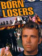 «РОЖДЕННЫЕ НЕПРИКАЯННЫМИ» (The Born Losers)