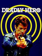 Deadly Hero