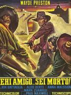 Ehi amigo…sei morto