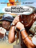 The Siege of Firebase Gloria