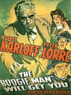 The Boogie Man Will Get You