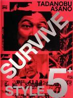 Survive Style 5+