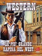 La piu grande rapina del west