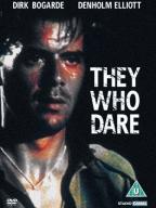They Who Dare