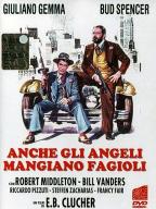 Anche gli angeli mangiano fagioli