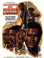 The Legend of Nigger Charley