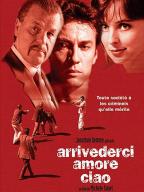 Arrivederci amore, ciao