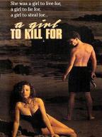 A Girl to Kill For